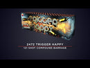 Trigger Happy 121 Shot Barrage