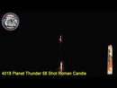 Planet Thunder 56 Shot Roman Candle